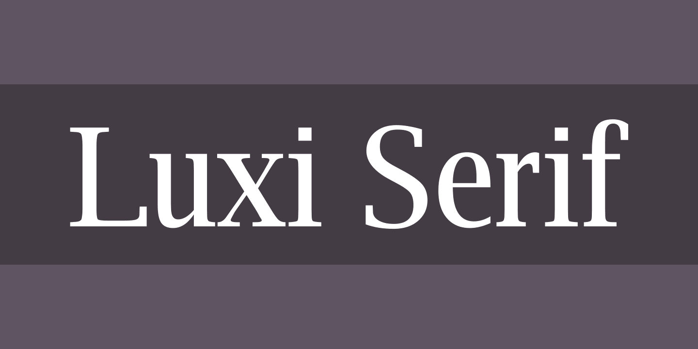 Шрифт Luxi Serif